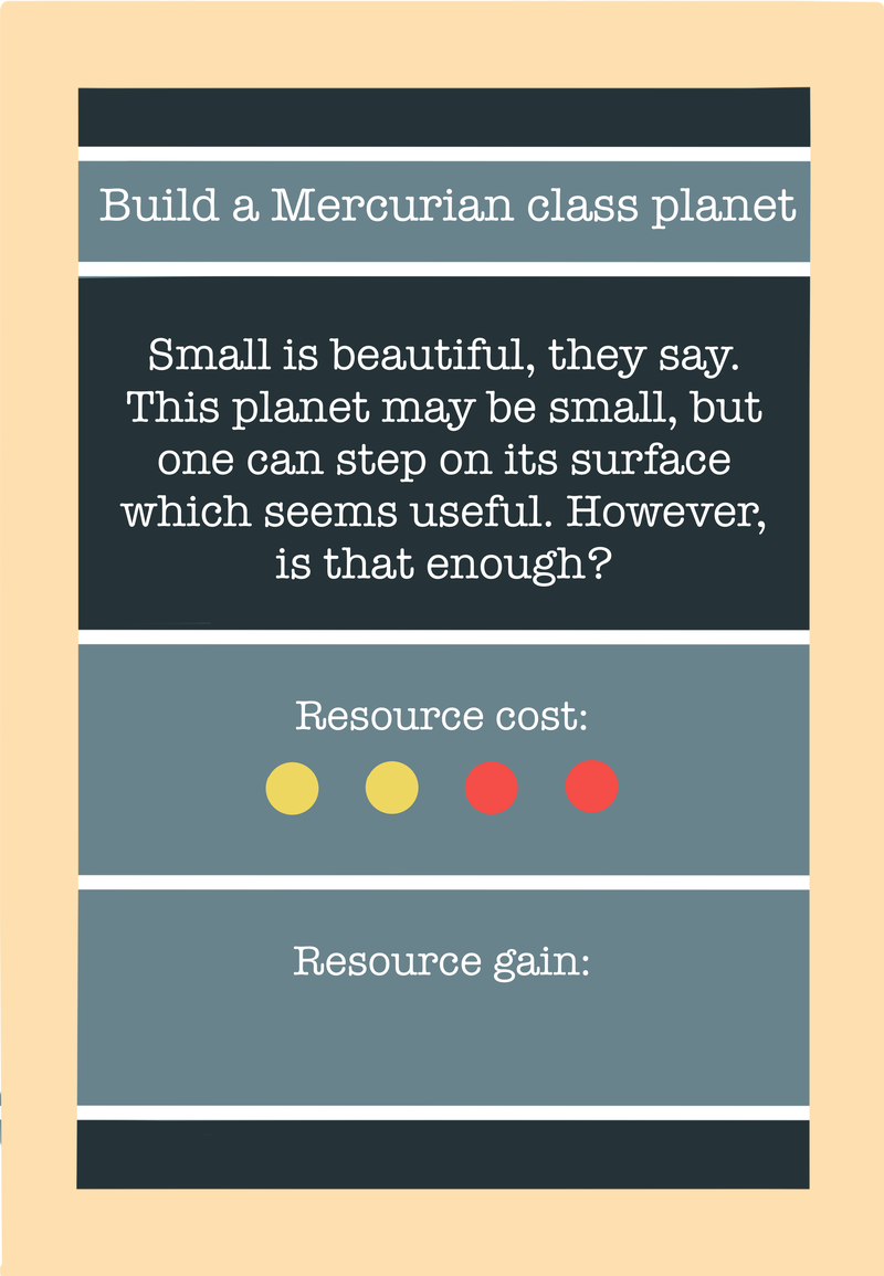 Build a Mercurian class planet