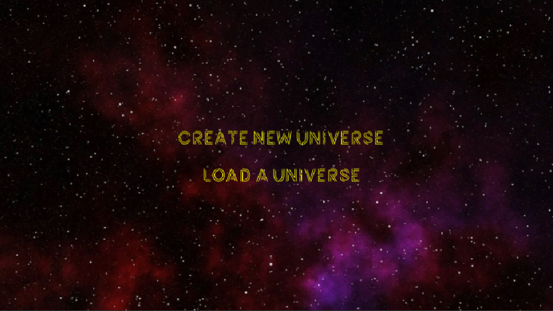 This is a screenshot of the scene where player can choose whether they want to load or to create a universe.